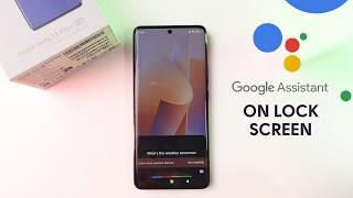 How to Enable Google Assistant on Lock Screen: Xiaomi Redmi Note 13 Pro+ 5G