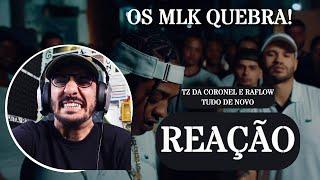 PESADO!!! RAFLOW E TZ DA CORONEL - TUDO DE NOVO [REACT]