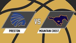 BOYS BASKETBALL:  Preston vs Mountain Crest  (12-28-24)    6:30 PM