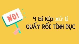 4 BÍ KÍP xử lí QUẤY RỒI TÌNH DỤC AI CŨNG PHẢI BIẾT