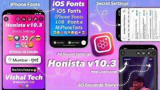 Honista v10.3 Secret Settings | New Features 15+ | Honista iPhone Story | honista new update