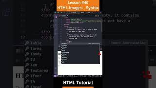 HTML Tutorial - Lesson 40: HTML Images #shorts  #html5 #coding #htmltutorial