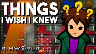 Rimworld Top Things I Wish I Knew Before I Started! Tips And Tricks For New Players! Rimworld Guide!