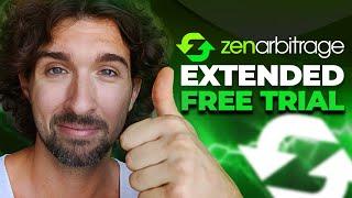 How to Get an Extended Zen Arbitrage Free Trial (Exclusive Trick!)