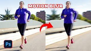 How to Create Realistic Motion Blur in Photoshop - Easy Motion Effect Tutorial