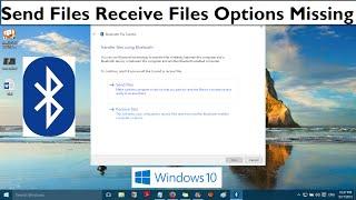 Send files Receive files Options missing from Bluetooth icon in Windows 10 (Solved)