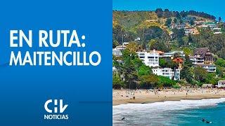 EN RUTA | Los panoramas imperdibles de Maitencillo para este verano - CHV Noticias