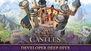 The Elder Scrolls: Castles - Developer Deep Dive