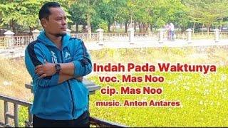 INDAH PADA WAKTUNYA