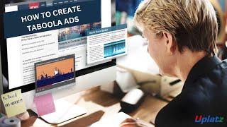 Create Taboola Ads | Learn Native Ads with Taboola | Digital Marketing Certification Course | Uplatz