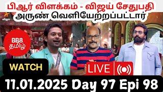 Bigg Boss Tamil 8 | D 97 E 98 | Arun Eliminated & Vijay Sethupathi Explains PR | Jackie  Live Review