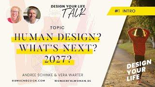 #1 DESIGNYOURLIFE Talk – Human Design und revolutionäre Antworten