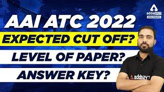 AAI ATC Expected Cut Off 2022 | Level of paper | answer key