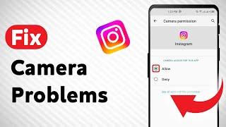 How to Fix Instagram Camera Problems (Updated)