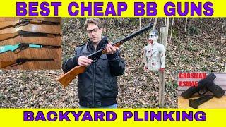 The BEST CHEAP BB GUNS for BACKYARD PLINKING!