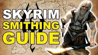 Skyrim SMITHING Guide for Total Beginners [Elder Scrolls Guide]