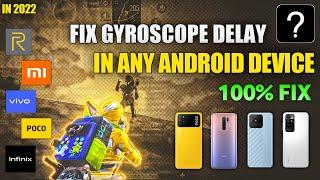 HOW TO FIX GYRO DELAY IN ANY ANDROID DEVICE | (GYROSCOPE DELAY FIX) 