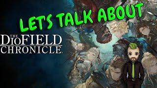 Lets Talk About Diofield Chronicles(spoilers)