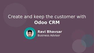 Create and keep the customer with Odoo CRM