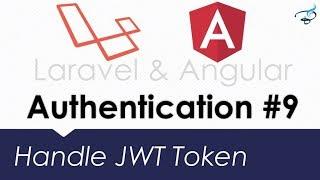 Laravel Angular Authentication with JWT | Handle JWT Token in FrontEnd #9