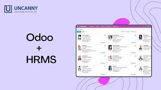 Build HRMS using Odoo at Uncanny Consulting Services