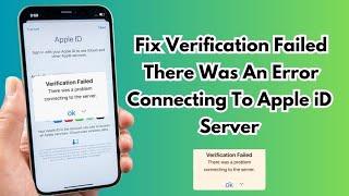 There Was An Error Connecting To Apple iD Server - Fix Apple iD Verification Failed On iPhone iPad