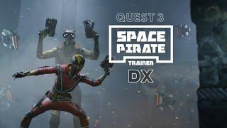 Space Pirate Trainer | First Experience on Quest 3 VR