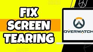 How To Fix Screen Tearing In Overwatch 2 (2023)