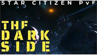 Star Citizen Gameplay - The Dark Side of The Verse - PvE Highlights