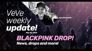 WEEKLY VeVe Update! BLACKPINK ALPHA!