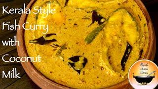 Kerala Style Fish Curry in Coconut Milk/Malabar Style Fish Curry/Fish curry in coconut milk recipe