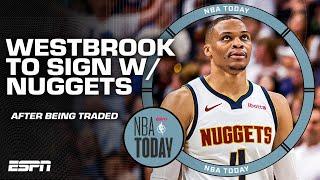  Russell Westbrook traded to Jazz, expected to join the Denver Nuggets  'Why not' ‍️ | NBA Today