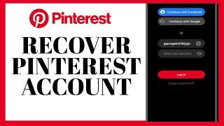 How to Reset & Recover Pinterest Account in 2 Minutes?