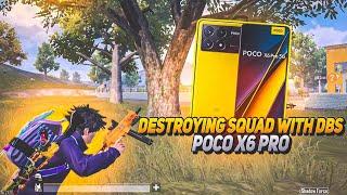 DESTROYING SQUAD WITH DBS- POCO X6 PRO  DIMENCITY 8300 ULTRA ( SMOOTH + 90 FPS GAMEPLAY) PUBG/BGMI.