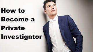 How to Become a Private Investigator (4 Steps)