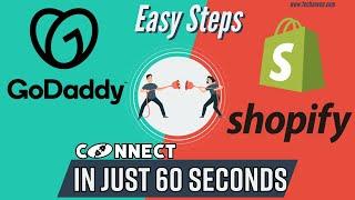 How To Connect GoDaddy Domain With Shopify? : In Just 60 Seconds ⌚ | Step By Step Guide ⏩