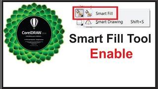 How To enable Smart Fill Tools In CorelDraw 2018