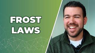 What are frost laws?