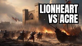 Siege of Acre and Arsuf/Richard the Lionheart battle