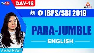 IBPS/SBI 2019 | Para- Jumble | English | Day 18 | Anchal Ma'am | 10 A.M