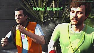 GTA 5 Chapter 9 - Friend Request