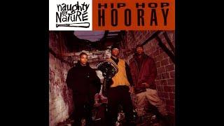 Naughty By Nature - Hip Hop Hooray