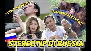 ORANG RUSSIA PELIHARA BERUANG? KLARIFIKASI STEREOTIP RUSSIA SAMA CEWEK SIBERIA