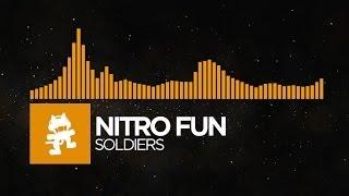 [House] - Nitro Fun - Soldiers [Monstercat Release]