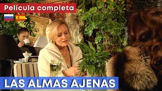 Película completa HD  LAS ALMAS AJENAS  Subtítulos en ESPAÑOL y RUSO  RusAmor