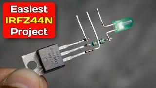 Easiest MOSFET Project For Beginners