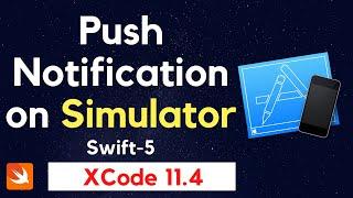 Push Notification On Simulator in Swift iOS | XCode11.4