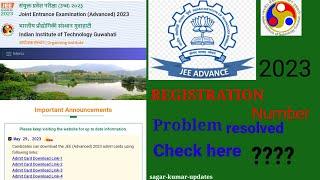 jee advance2023 registration number problem resolved   / how to download jee advance admit card