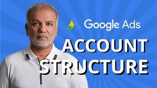 Google Ads Account Structure 2023 | Google AdWords Campaign Structure Best Practices with Examples