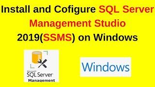 23. How to download and install SQL Server Management Studio(SSMS) 2019 on Windows 10/11/2019/2022